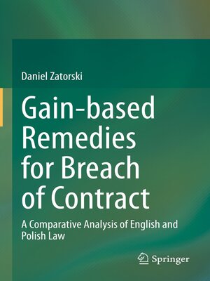 cover image of Gain-based Remedies for Breach of Contract